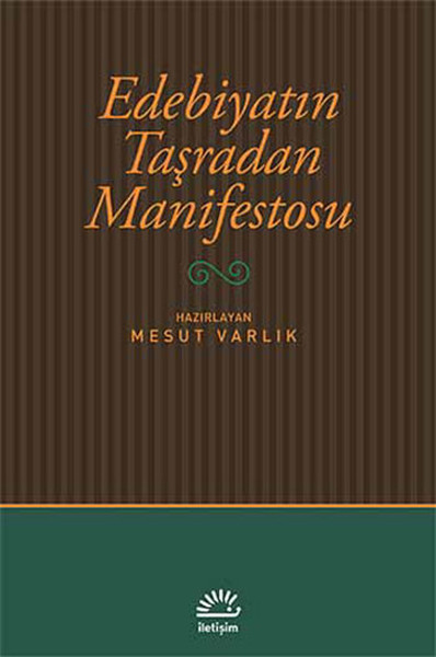 Edebiyatın Taşradan Manifestosu