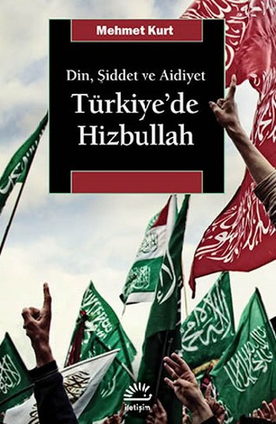 Din Şiddet ve Aidiyet Türkiyede Hizbullah