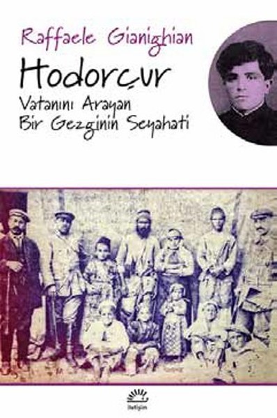 Hodorçur  Vatanını Arayan Bir Gezginin Seyahati