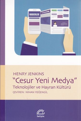 Cesur Yeni Medya  Teknolojiler ve Hayran Kültürü