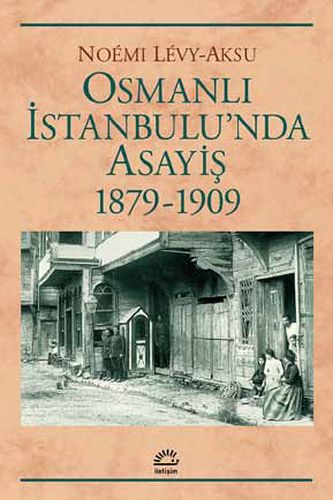 Osmanlı İstanbulunda Asayiş 18791909