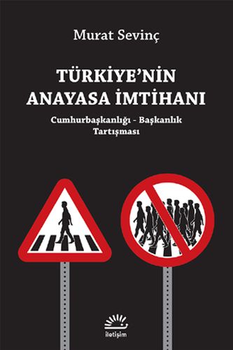 Türkiyenin Anayasa İmtihanı