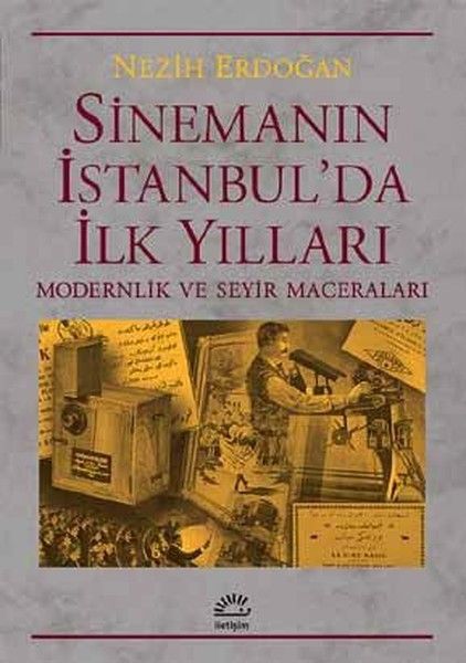 Sinemanın İstanbulda İlk Yılları