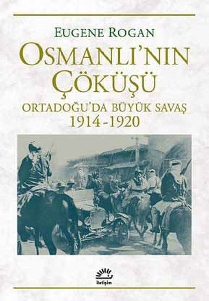 Osmanlının Çöküşü