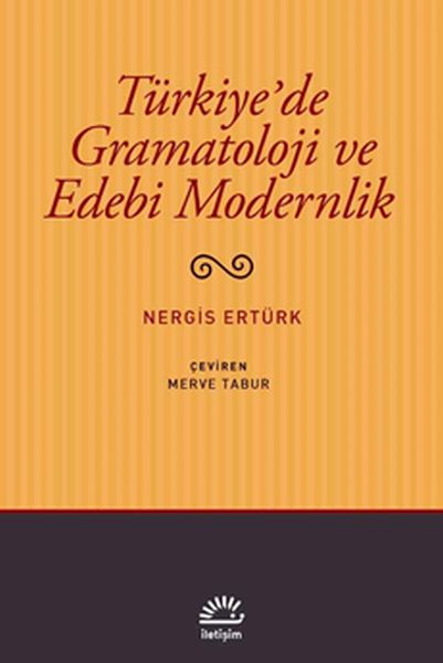 Türkiyede Gramatoloji ve Edebi Modernlik