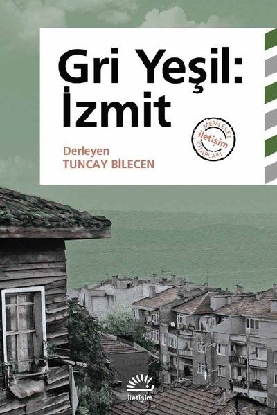 Gri Yeşil  İzmit