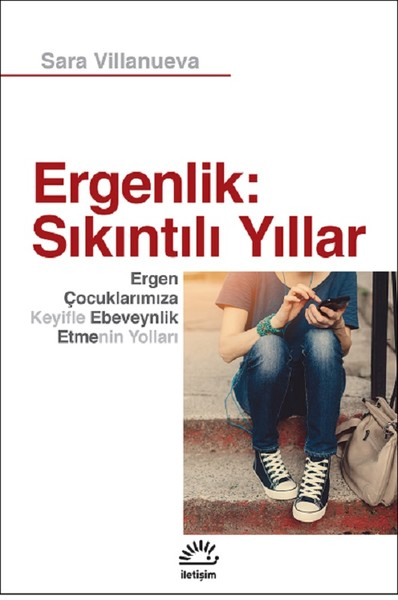 Ergenlik Sıkıntılı Yıllar