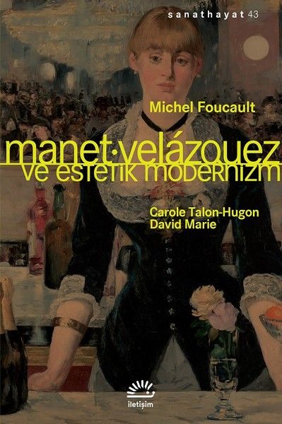 ManetVelazquez ve Estetik Modernizm