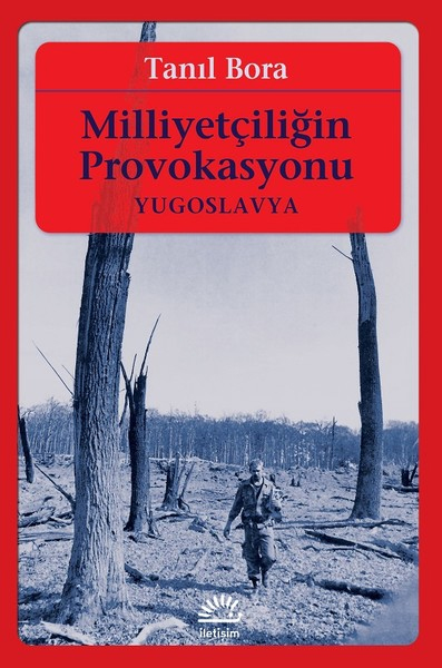 Milliyetçiliğin ProvokasyonuYugoslavya