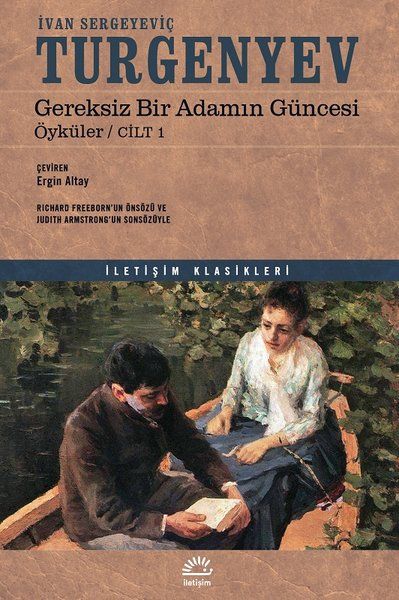 Gereksiz Bir Adamın Güncesi  Öyküler Cilt 1