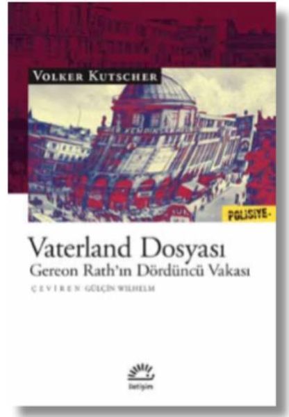 Vaterland Dosyası  Gereon Rath’ın Dördüncü Vakası