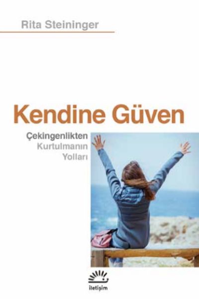 Kendine Güven  Çekingenlikten Kurtulmanın Yolları