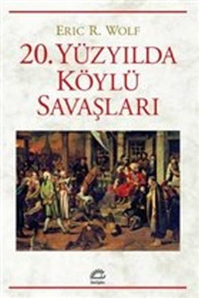 20 Yüzyılda Köylü Savaşları