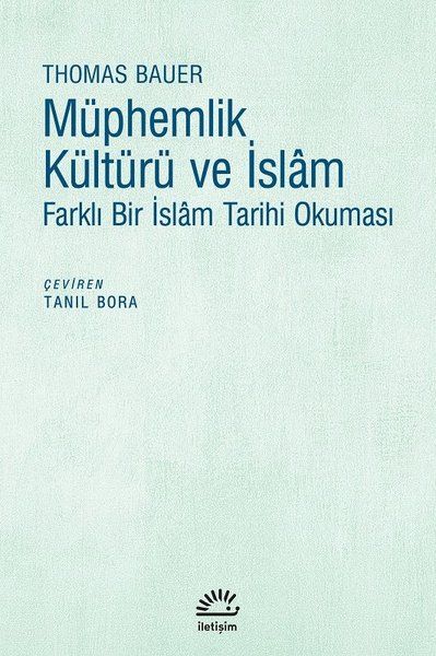 Müphemlik Kültürü ve İslam  Farklı Bir İslam Tarihi Okuması