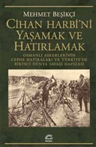 Cihan Harbini Yaşamak ve Hatırlamak