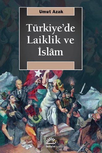 Türkiyede Laiklik ve İslam