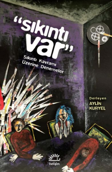 Sıkıntı Var Sıkıntı Kavramı Üzerine Denemeler