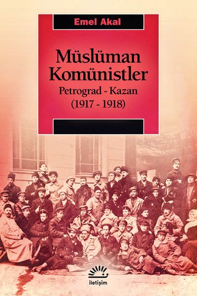 Müslüman Komünistler  PetrogradKazan 19171918