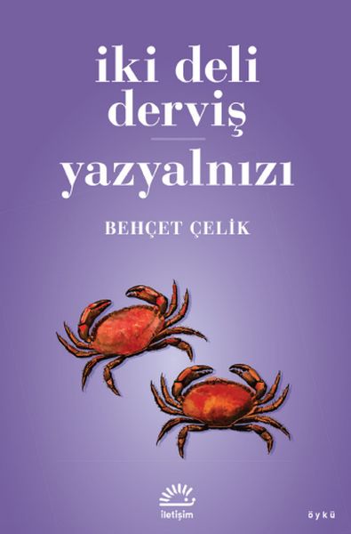 İki Deli Derviş  Yazyalnızı