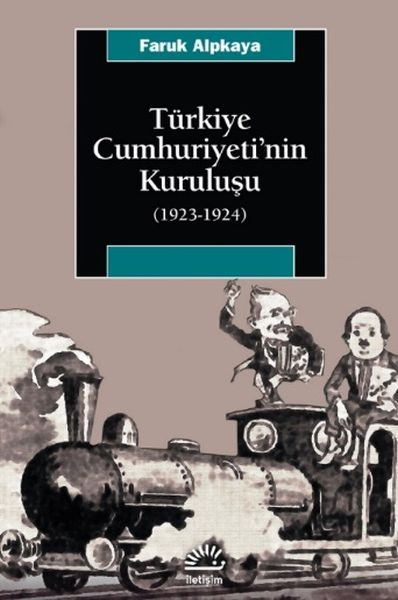 Türkiye Cumhuriyetinin Kuruluşu 19231924