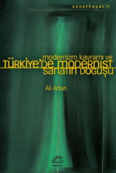 Modernizm Kavramı ve Türkiye’de Modernist Sanatın Doğuşu