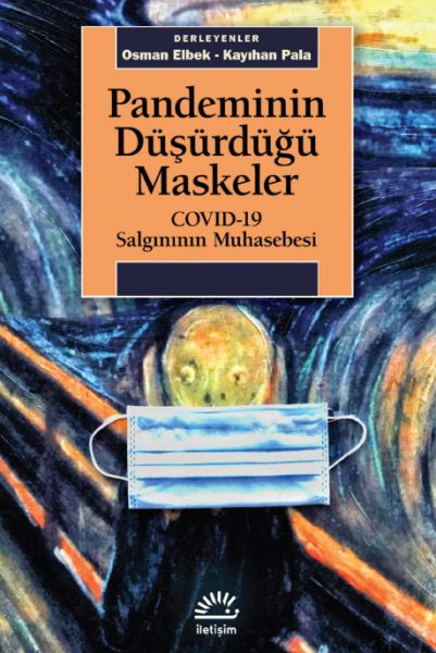 Pandeminin Düşürdüğü Maskeler  COVID19 Salgınının Muhasebesi