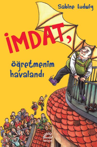 İmdat Öğretmenim Havalandı