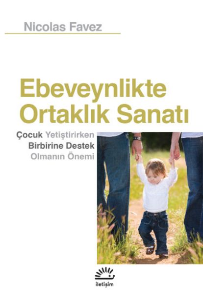 Ebeveynlikte Ortaklık Sanatı