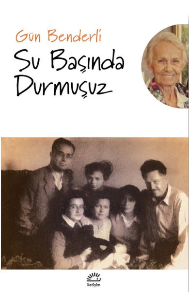 Su Başında Durmuşuz