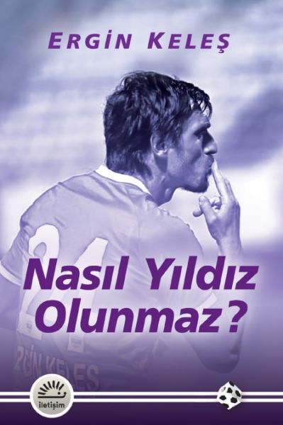 Nasıl Yıldız Olunmaz