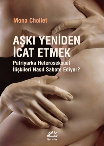 Aşkı Yeniden İcat Etmek