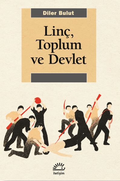 Linç Toplum Ve Devlet