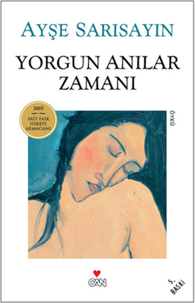 Yorgun Anılar Zamanı