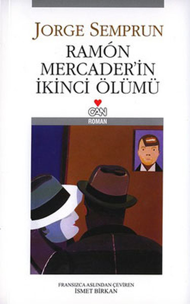 Ramon Mercader’in İkinci Ölümü