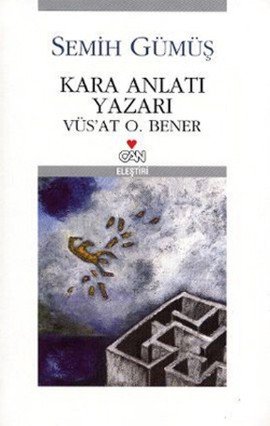 Kara Anlatı Yazarı  Vüsat O Bener