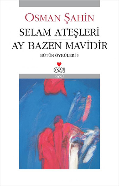 Selam Ateşleri  Ay Bazen Mavidir