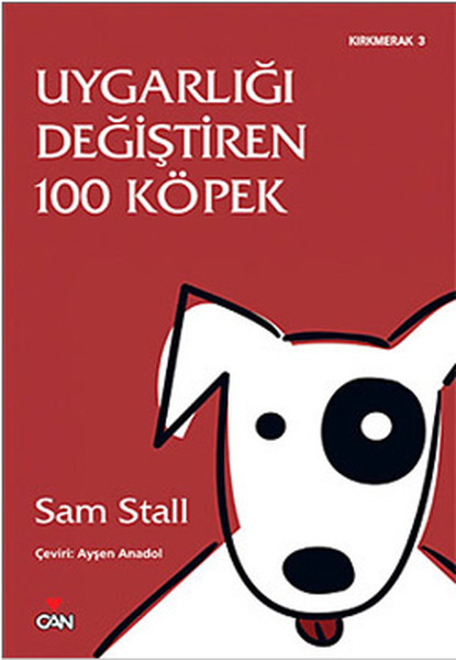 Uygarlığı Değiştiren 100 Köpek