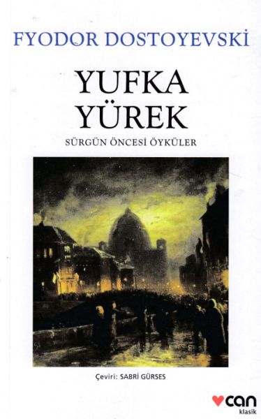 Yufka Yürek  Sürgün Öncesi Öyküler