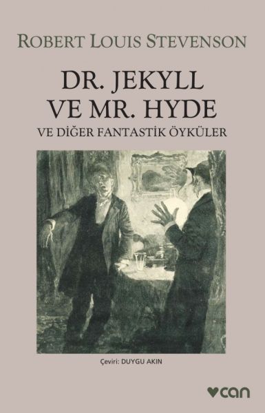 Dr Jekyll ve Mr Hyde ve Diğer Fantastik Öyküler