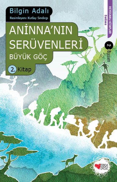 Aninnanın Serüvenleri  Büyük Göç 2 Kitap