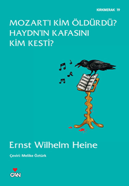 Mozartı Kim Öldürdü Haydnın Kafasını Kim Kesti