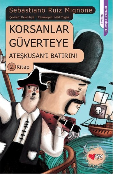 Korsanlar Güverteye 2  Ateşkusanı Batırın