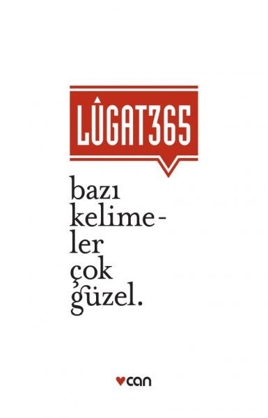 Lugat 365  Bazı Kelimeler Çok Güzel