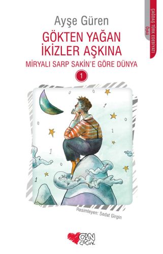 Gökten Yağan İkizler Adına  Miryalı Sarp Sakine Göre Dünya 1