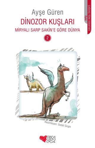 Dinozor Kuşları  Miryalı Sarp Sakine Göre Dünya 2