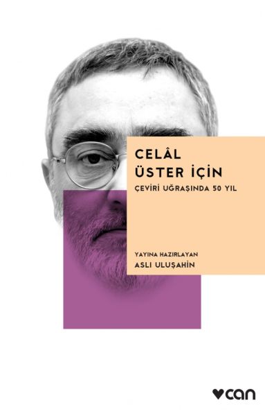 Celal Üster İçin  Çeviri Uğraşında 50 Yıl