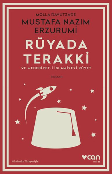 Rüyada Terakki ve Medeniyeti İslamiyeyi Rüyet Günümüz Türkçesiyle