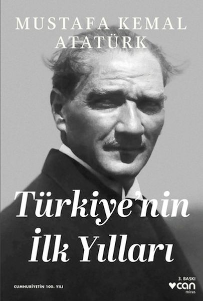 Türkiyenin İlk Yılları