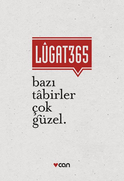 Lugat 365  Bazı Tabirler Çok Güzel