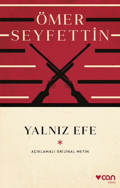 Yalnız Efe Açıklamalı Orijinal Metin